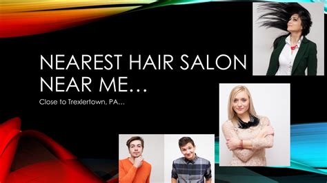 Find hair salons near you or browse our salon directory. Nearest Hair Salon Near Me around Trexlertown PA -- nearby ...