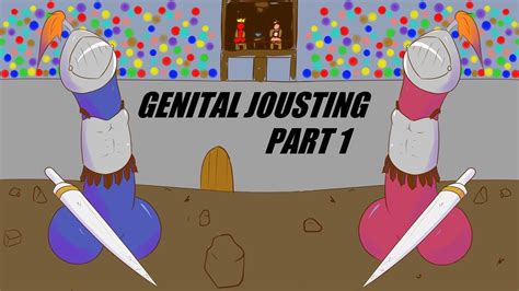 Genital Jousting Part 1 Lets Meet John Youtube