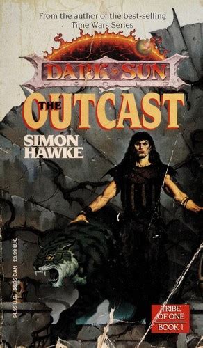The Outcast Dark Sun Tribe Of One Trilogy Book No 1 By Simon Hawke