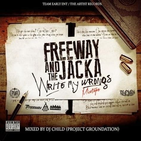 Freeway And The Jacka Write My Wrongs Lyrics And Tracklist Genius