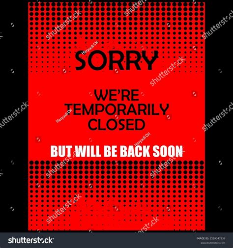 Sorry We Will Be Closed This Friday Over 1 Royalty Free Licensable