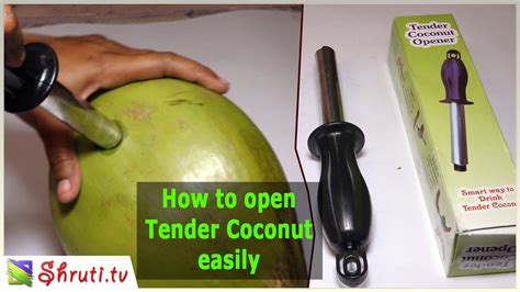How To Open Tender Coconut Easily Youtube