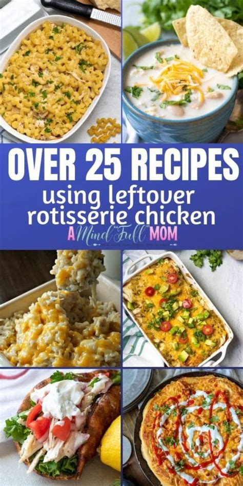 From healthy salads to comforting pot pie, these leftover chicken recipes are anything but boring. Leftover Rotisserie Chicken Recipes | A Mind "Full" Mom