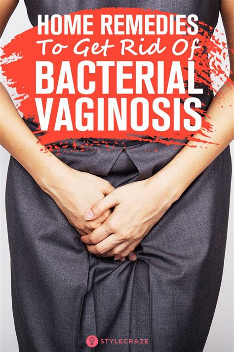 11 Best Home Remedies To Get Rid Of Bacterial Vaginosis Artofit