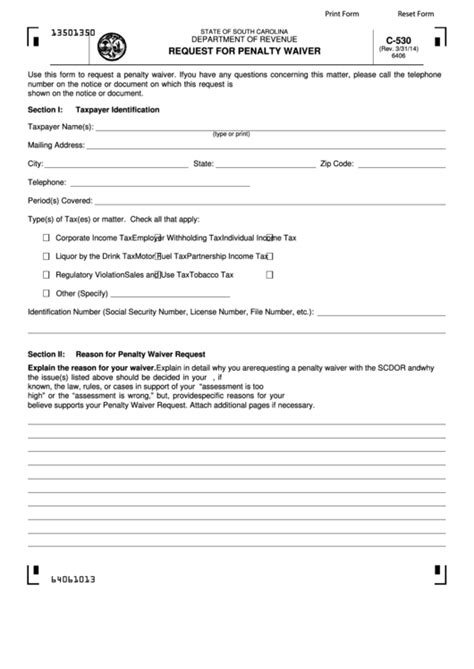 In cases where a penalty is reduced or waived, interest associated with the penalty will also be reduced or waived. Fillable Form C-530 - Request For Penalty Waiver printable ...