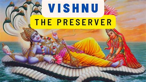 Lord Vishnu The Preserver Of The Universe Hinduism Uncovered Youtube