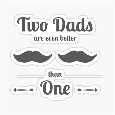 Two Dads Are Even Better Than One Charcoal Imprint Sticker For Sale