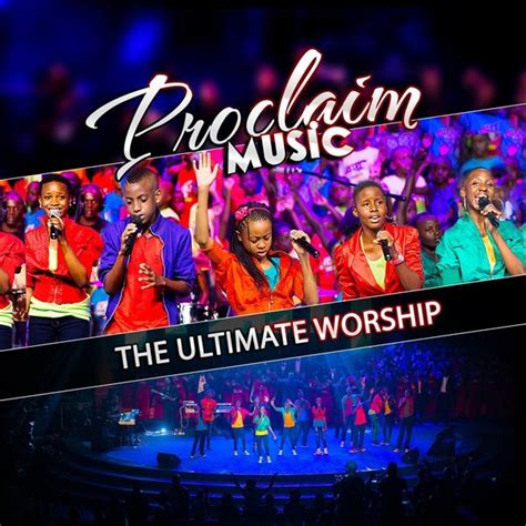 The Ultimate Worship Proclaim Music Qobuz