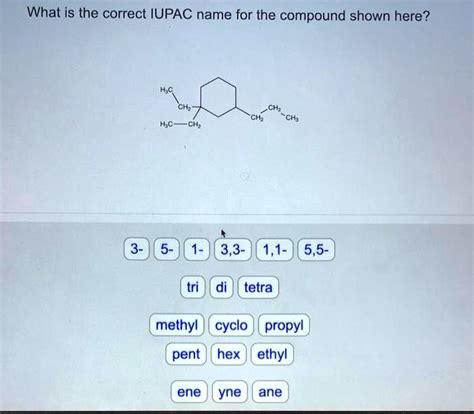 SOLVED What Is The Correct IUPAC Name For The Compound Shown Here HSC