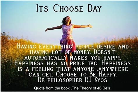 Its Choose Day Having Everything People Desire And Having Lot Of Money