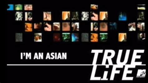 Mtv True Life I Am Asian Youtube