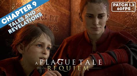 A Plague Tale Requiem Gameplay Walkthrough Chapter Tales And