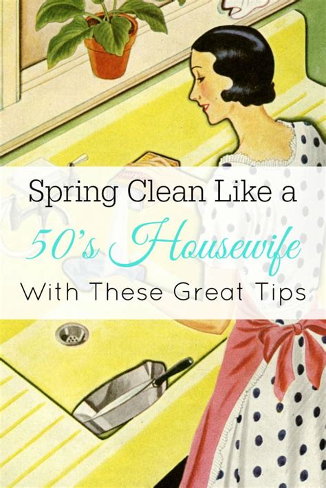 The Best Spring Cleaning Tips From 1950s Housewives Spring Cleaning