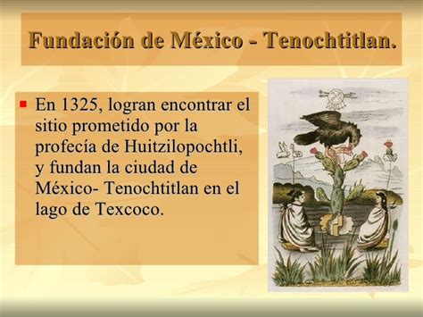 Fundación De México Tenochtitlan En 1325 Logran Encontrar El Sitio