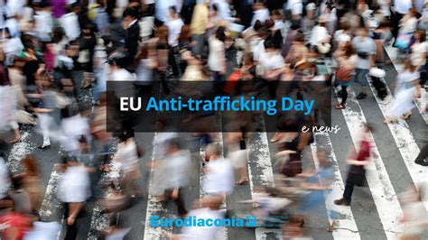 Eu Anti Trafficking Day Eurodiaconia