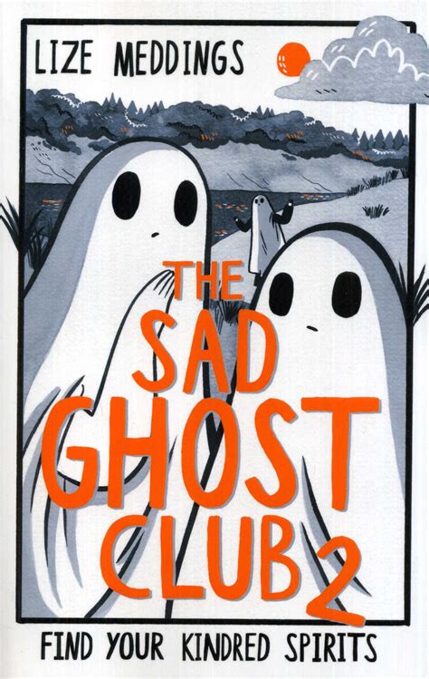 The Sad Ghost Club 2 9781444957549 Laburnum House Educational
