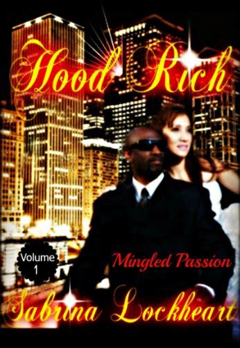 Hood Rich Mingled Passion Book 1 Ebook Lockheart