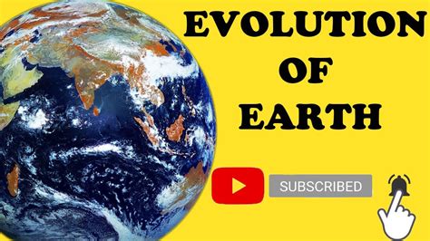 Evolution Of Earth YouTube