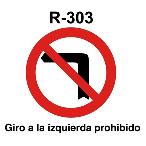 Señal De Circulación R303 Giro A La Izquierda Prohibido Señalización