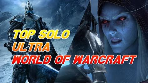 Top Solo Ultra World Of Warcraft Top Những Màn Solo Cực đỉnh Trong Warcraft Youtube