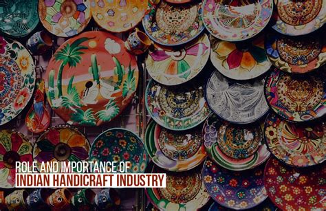Role And Importance Of Indian Handicraft Industry Rtf Rethinking