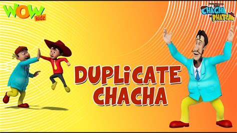 Duplicate Chacha Chacha Bhatija Wowkidz 3d Animation Cartoon For