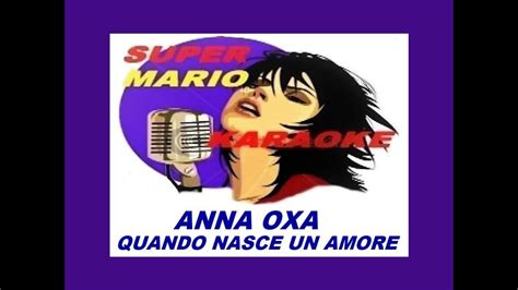 Anna Oxa Quando Nasce Un Amore Karaoke Youtube