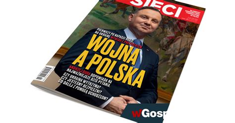 Prezydent Rp Andrzej Duda W Tygodniku „sieci Nasze Sprawy Też Się W