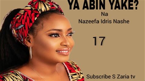 Ya Abin Yake Ep17 Hausa Novels Youtube