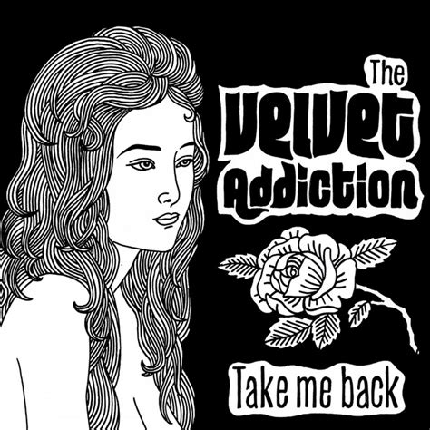 Take Me Back Single By The Velvet Addiction Spotify