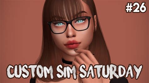The Sims 4 Create A Sim Custom Sim Saturday 26 Sim Download Youtube