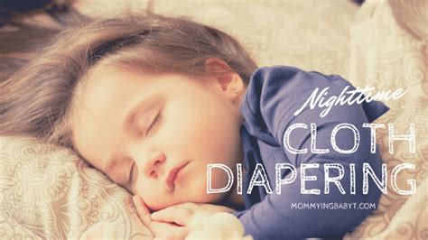 Goodnight Sleep Tight With Night Time Cloth Diapering Mommying Babyt