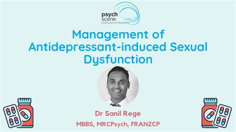 management of antidepressant induced sexual dysfunction