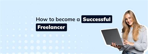 7 Steps To Becoming A Successful Freelancer Ithire Blog
