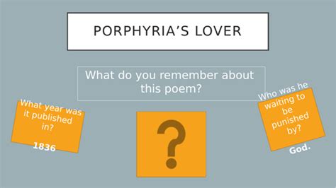 Porphyrias Lover Robert Browning Creative Writing Task Teaching