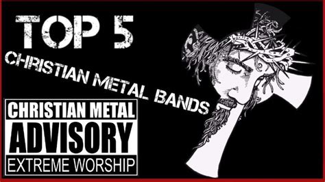 Top 5 Christian Metal Bands 2020 Christian Metal Heavy Metal Music