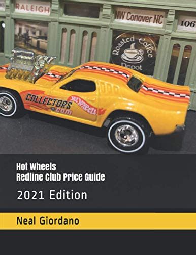 Hot Wheels Redline Club Price Guide 2021 Edition