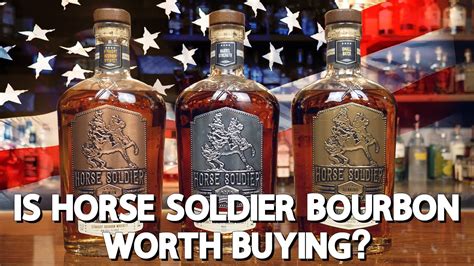Is Horse Soldier Bourbon Worth Your Money Youtube