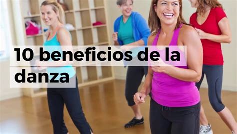 Diez Beneficios De La Danza