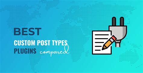 Best Custom Post Types Plugins For Wordpress Compared