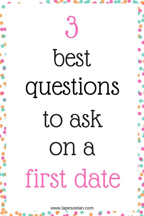 3 Best Questions To Ask On A First Date Lape Soetan