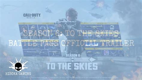 Call Of Duty Mobile Season 6 To The Skies Official Trailer Youtube