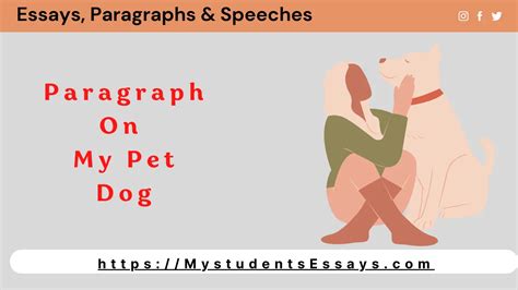 Paragraph On My Pet Dog For Students Student Essays