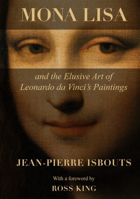 Buy Mona Lisa And The Elusive Art Of Leonardo Da Vincis Paintings