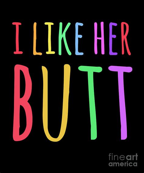 Lgbt Lesbian Matching Couples Compliment I Like Her Butt Design Drawing By Noirty Designs Fine