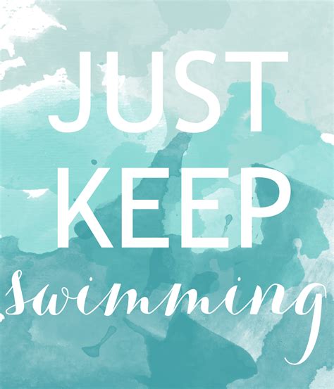 Just Keep Swimming Wallpapers Top Free Just Keep Swimming Backgrounds