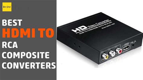 Best Hdmi To Rca Composite Converters Youtube