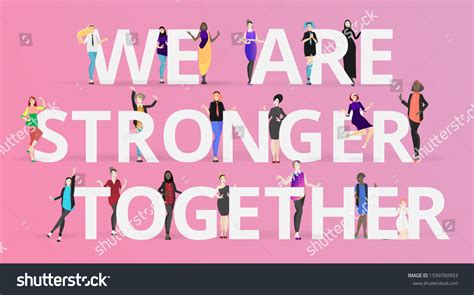Stock Vector We Are Stronger Together Slogan With Diverse Women Many