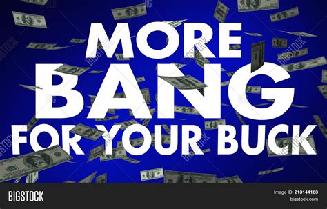 More Bang Your Buck Image And Photo Free Trial Bigstock