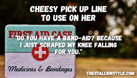191 Cheesy And Corny Pick Up Lines For Guys Awesome
